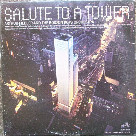 Arthur Fiedler And Boston Pops Orchestra : Salute To A Tower (LP, Album, Comp)