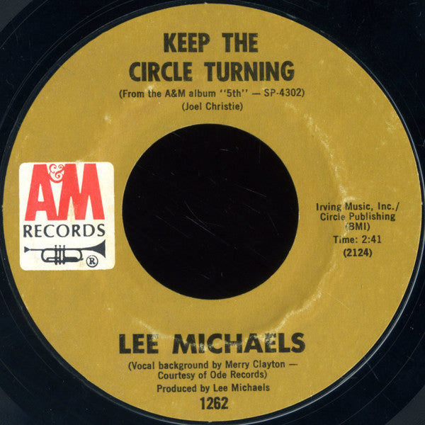 Lee Michaels : Keep The Circle Turning / Do You Know What I Mean (7", Single, Styrene, Mon)