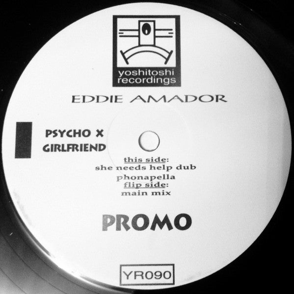 Eddie Amador : Psycho X Girlfriend (12", Promo)