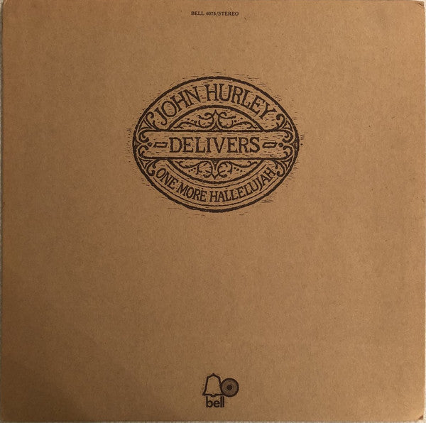 John Hurley : Delivers One More Hallelujah (LP, Album)
