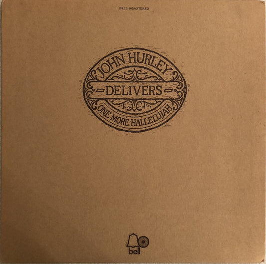 John Hurley : Delivers One More Hallelujah (LP, Album)