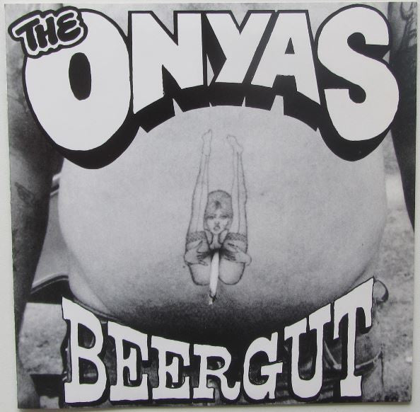 The Onyas : Beer Gut (7", Single)