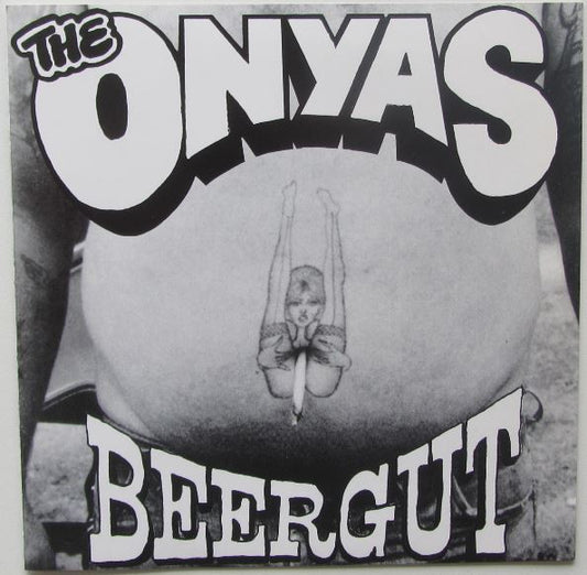 The Onyas : Beer Gut (7", Single)