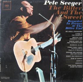 Pete Seeger : The Bitter And The Sweet (LP, Album, Mono)