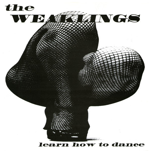 The Weaklings : Learn How To Dance (7")