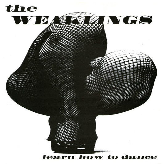 The Weaklings : Learn How To Dance (7")