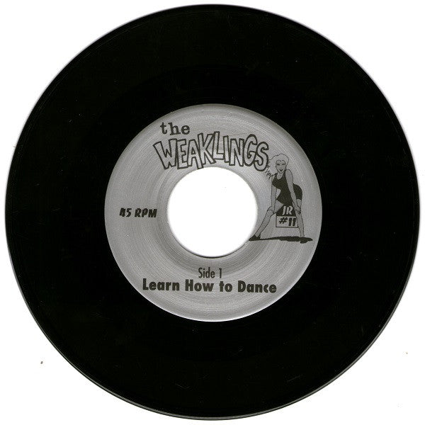 The Weaklings : Learn How To Dance (7")