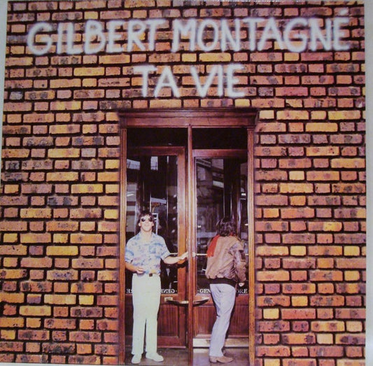Gilbert Montagné : Ta Vie (LP, Album)