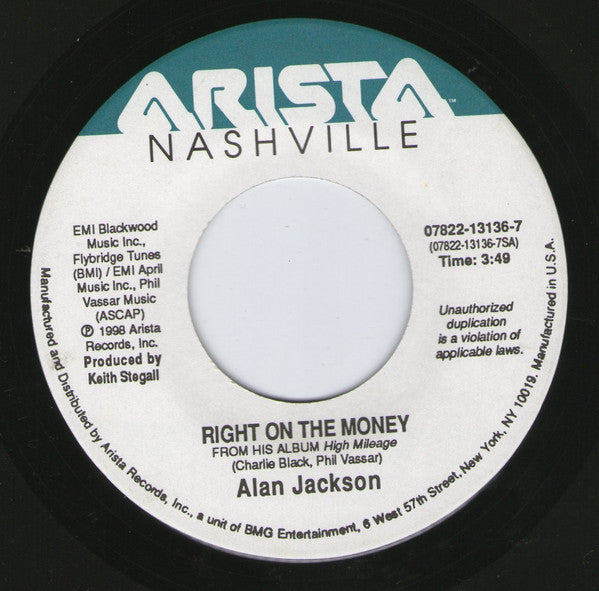 Alan Jackson (2) : Right On The Money (7", Single)