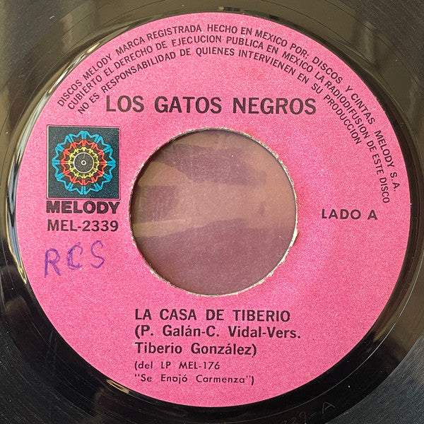 Tiberio Y Sus Gatos Negros : La Casa De Tiberio / Cumbia De Los Pobres (7", Single)
