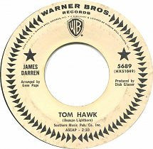 James Darren : Tom Hawk / I Want To Be Lonely (7", Promo)