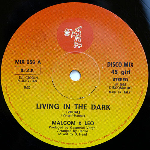 Malcom & Leo : Living In The Dark (12")