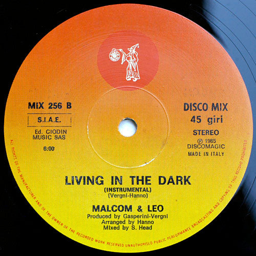 Malcom & Leo : Living In The Dark (12")