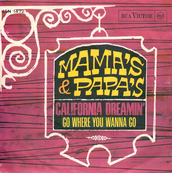 Mama's & Papa's* : California Dreamin' (7", Mono)