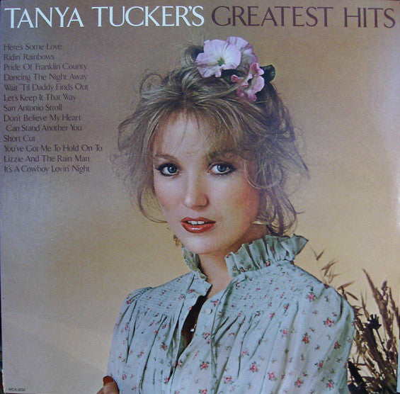 Tanya Tucker : Tanya Tucker's Greatest Hits (LP, Comp, Glo)