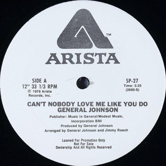 General Johnson : Can't Nobody Love Me Like You Do (12", S/Sided, Promo)