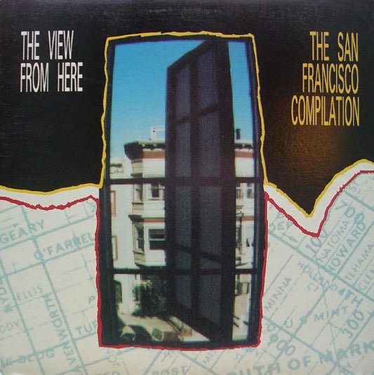 Various : The View From Here: The San Francisco Compilation (LP, Comp)