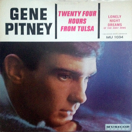 Gene Pitney : Twenty Four Hours From Tulsa (7", Single)
