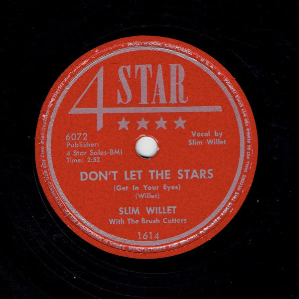 Slim Willet With The Brush Cutters : Don't Let The Stars (Get In Your Eyes) / Hadacol Corners (Shellac, 10")