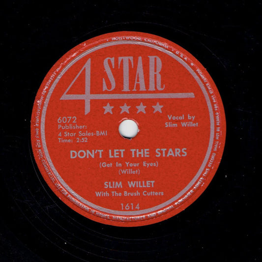 Slim Willet With The Brush Cutters : Don't Let The Stars (Get In Your Eyes) / Hadacol Corners (Shellac, 10")