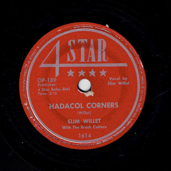 Slim Willet With The Brush Cutters : Don't Let The Stars (Get In Your Eyes) / Hadacol Corners (Shellac, 10")