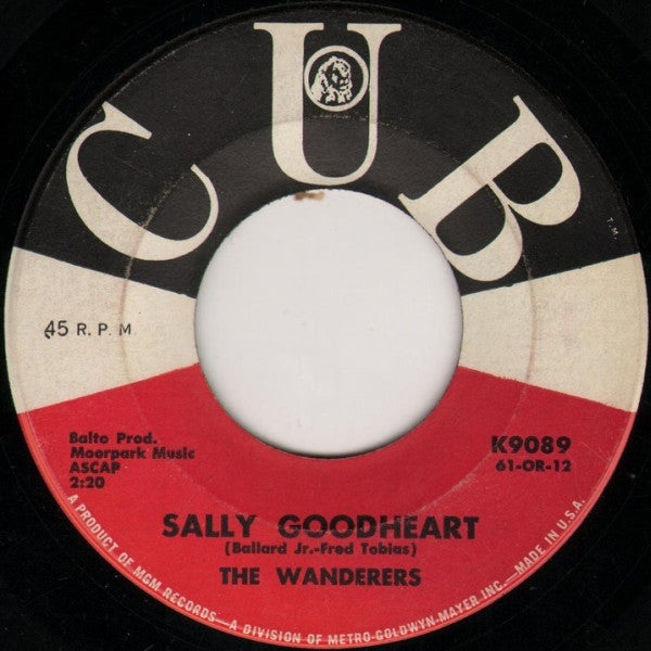The Wanderers (8) : For Your Love / Sally Goodheart (7")