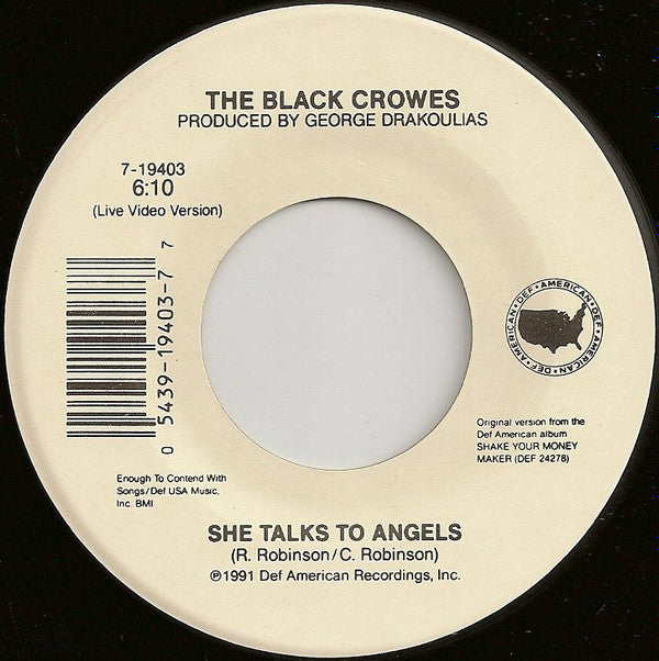 The Black Crowes : She Talks To Angels (7", Single)