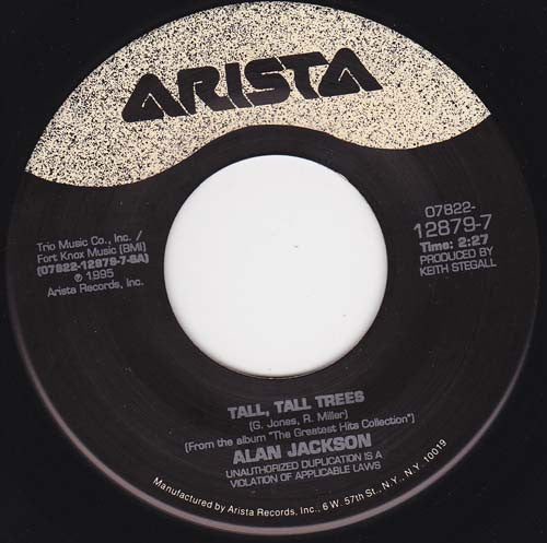 Alan Jackson (2) : Tall, Tall Trees (7", Single)