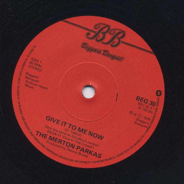 The Merton Parkas : Give It To Me Now (7")