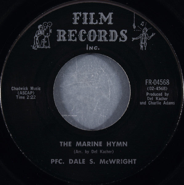 Pfc. Dale S. McWright : My Brother / The Marine Hymn (7")