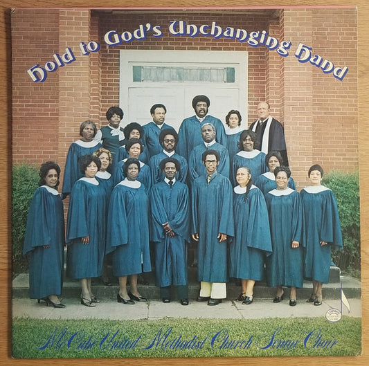 McCabe United Methodist Church Senior Choir : Hold To God's Unchanging Hand (LP)