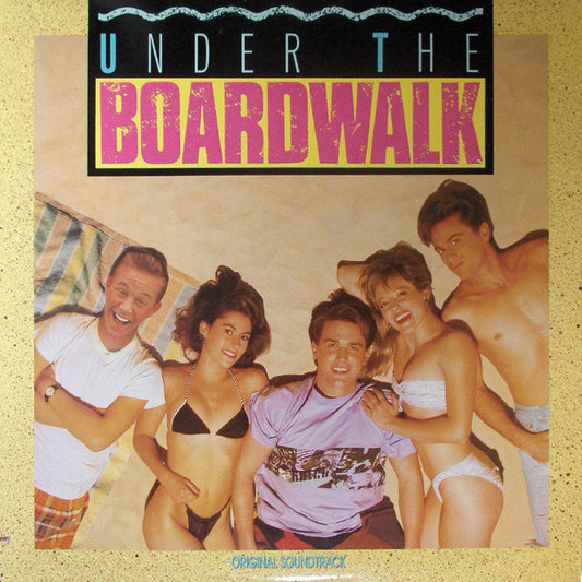 Various : Under The Boardwalk • Original Soundtrack (LP, Comp)