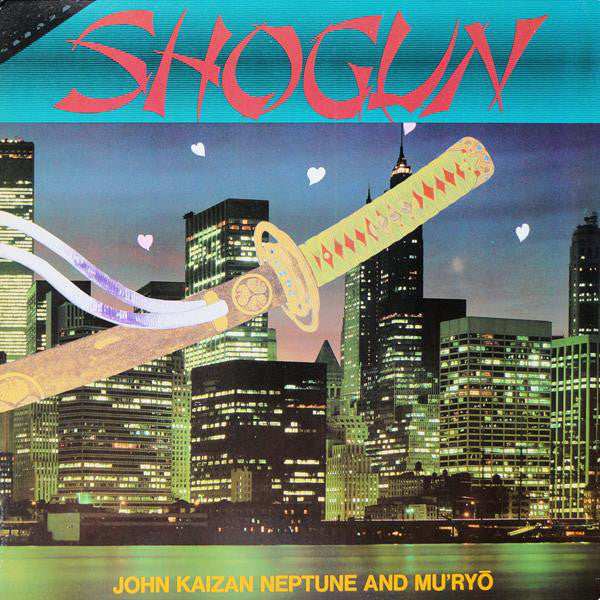 John Kaizan Neptune And Mu'ryō : Shogun (LP, Album, Gat)