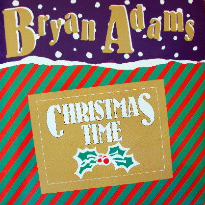 Bryan Adams : Christmas Time (7", Single, Gre)