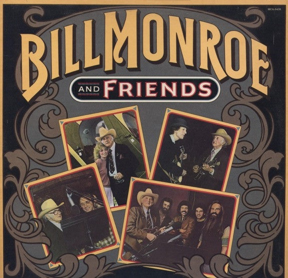 Bill Monroe : Bill Monroe And Friends (LP, Album, Glo)
