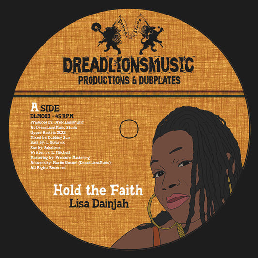 Dreadlionsmusic, Lisa Dainjah : Hold The Faith (7", Single)