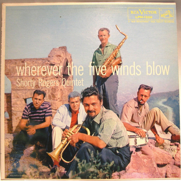 Shorty Rogers Quintet : Wherever The Five Winds Blow (LP, Album, Mono)