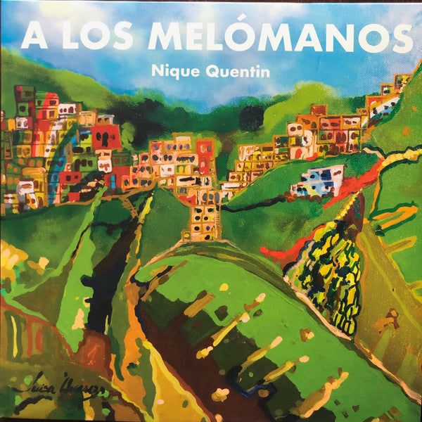 Nique Quentin : A Los Melómanos (LP, Album)