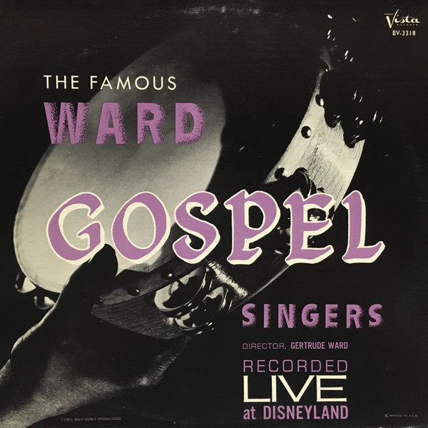 The Famous Ward Gospel Singers* : Recorded Live At Disneyland (LP, Album)