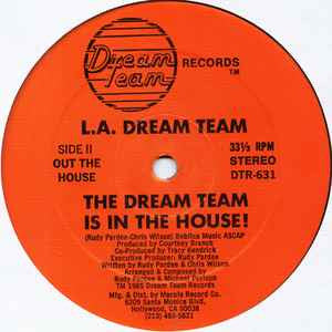 L.A. Dream Team : The Dream Team Is In The House! (12", Gen)