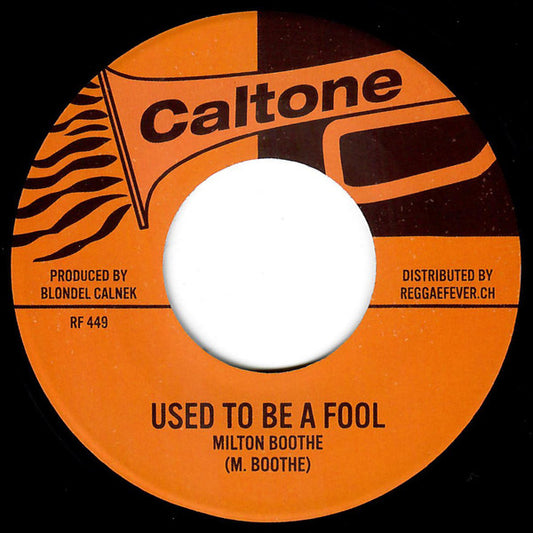 Milton Boothe / Emotions* : Used To Be A Fool / Soulful Music (7", RE)