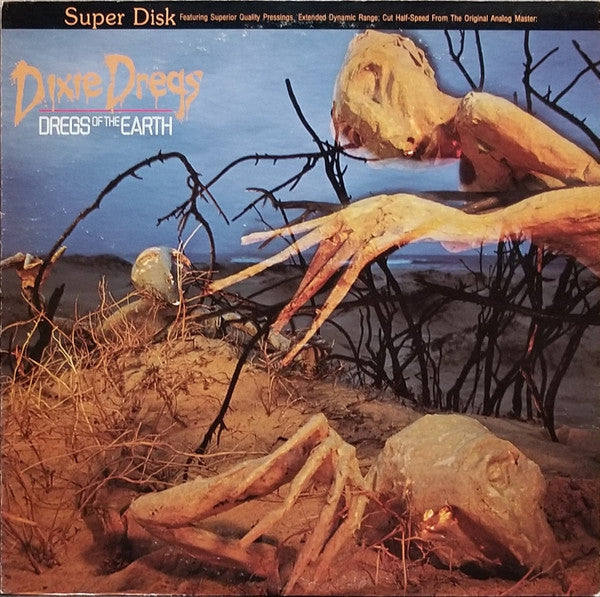 Dixie Dregs : Dregs Of The Earth (LP, Album, RE, RM)