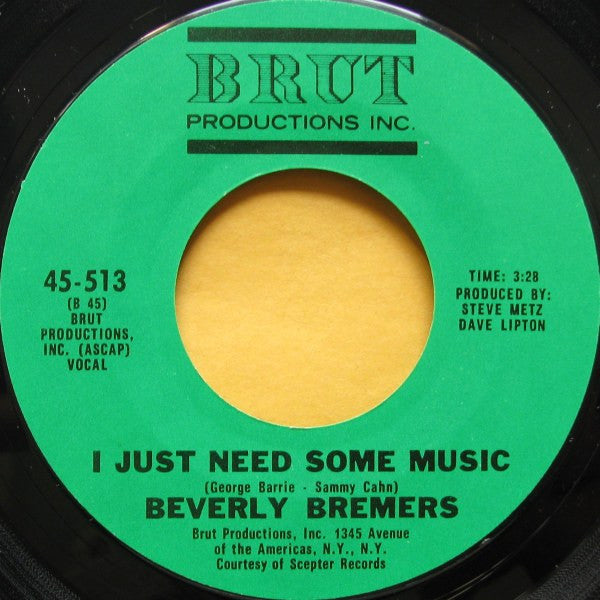 Beverly Bremers : I Just Need Some Music (7")