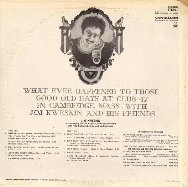 Jim Kweskin : What Ever Happened To Those Good Old Days At Club 47 (LP, Album)