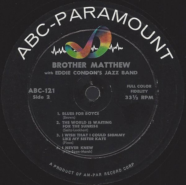 Brother Matthew (2) With Eddie Condon's Jazz Band : Brother Matthew With Eddie Condon's Jazz Band (LP)