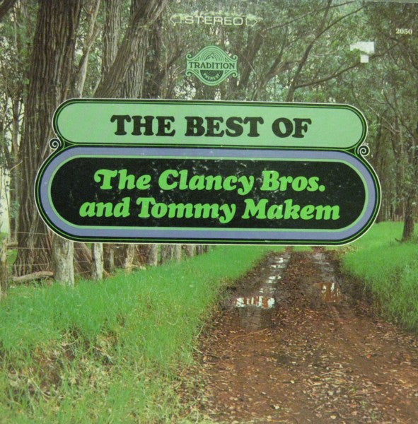 The Clancy Brothers & Tommy Makem : The Best Of The Clancy Bros. And Tommy Makem (LP, Comp, RE)