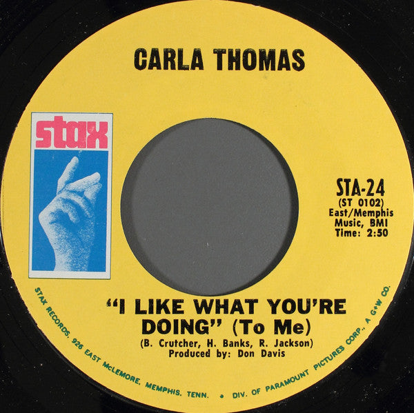 Carla Thomas : I Like What You're Doing (To Me) (7", Single)