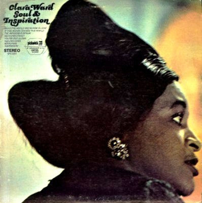 Clara Ward : Soul & Inspiration (LP, RE)