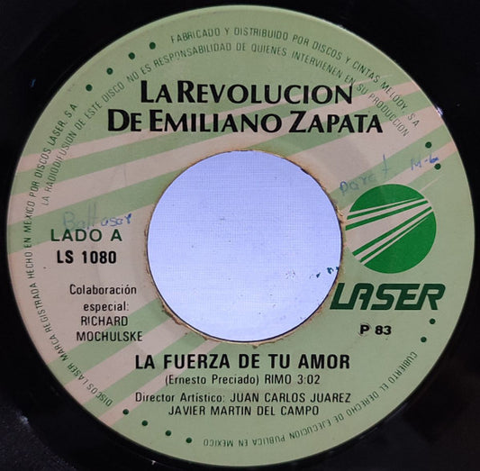 La Revolución De Emiliano Zapata : La Fuerza De Tu Amor (7", Single)