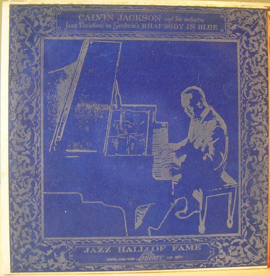 Calvin Jackson And His Orchestra / The Calvin Jackson Quartet : Jazz Variations On Gershwin's Rhapsody In Blue (LP, Album, Mono)